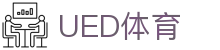 UED体育 - 全球赛事数据平台·UEDSPORTS